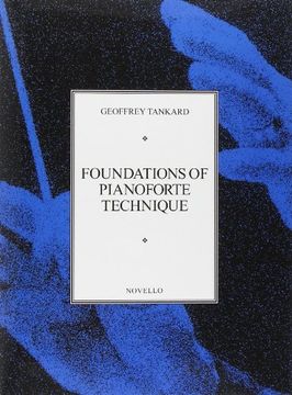 portada Foundations of Pianoforte Technique (en Inglés)