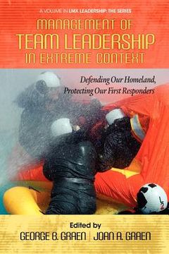 portada management of team leadership in extreme context: defending our homeland, protecting our first responders