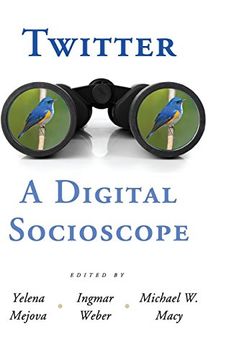 portada Twitter: A Digital Socioscope 