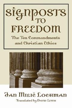 portada signposts to freedom: the ten commandments and christian ethics (en Inglés)