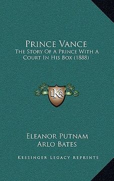 portada prince vance: the story of a prince with a court in his box (1888) (en Inglés)