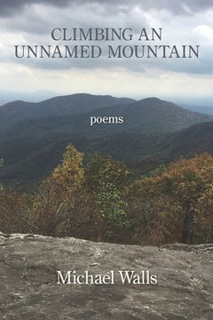 portada Climbing an Unnamed Mountain (en Inglés)