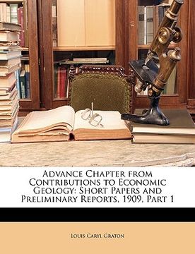 portada advance chapter from contributions to economic geology: short papers and preliminary reports, 1909, part 1 (en Inglés)