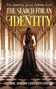 portada The Search for an Identity: The Journey of an Indian Girl (en Inglés)