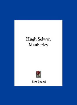 portada hugh selwyn mauberley (in English)