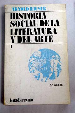 portada Historia social de la literatura y del arte, tomo I
