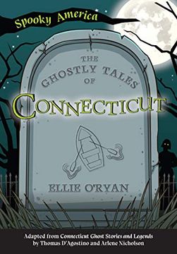 portada The Ghostly Tales of Connecticut (en Inglés)