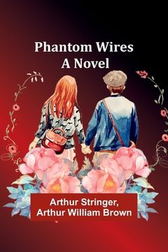 portada Phantom Wires (en Inglés)