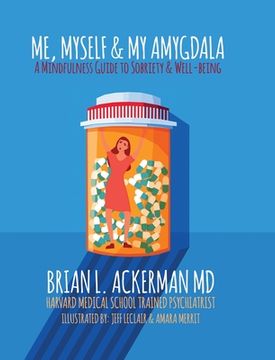 portada Me, Myself, and My Amygdala: A Mindfulness Guide for Sobriety & Well-Being 