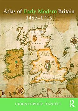 portada Atlas of Early Modern Britain, 1485-1715 (en Inglés)
