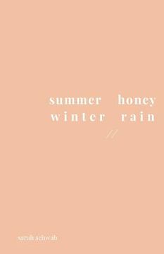 portada summer honey winter rain (en Inglés)