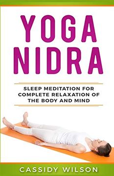 portada Yoga Nidra: Sleep Meditation For Complete Relaxation of the Body and Mind (in English)