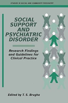 portada Social Support and Psychiatric Disorder: Research Findings and Guidelines for Clinical Practice (Studies in Social and Community Psychiatry) (in English)