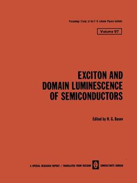 portada Exciton and Domain Luminescence of Semiconductors (en Inglés)