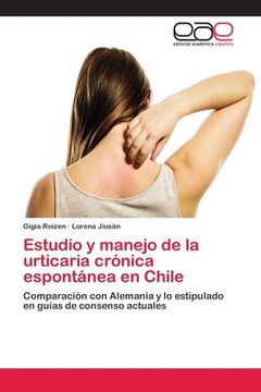 portada Estudio y Manejo de la Urticaria Crónica Espontánea en Chile