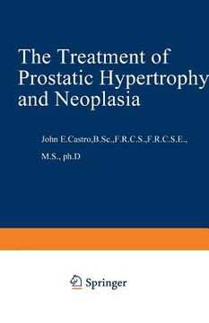 portada The Treatment of Prostatic Hypertrophy and Neoplasia (en Inglés)