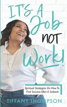 portada It's a Job, Not Work (en Inglés)