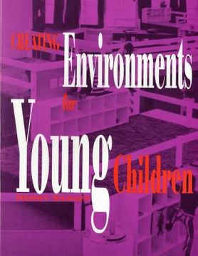 portada Creating Environments for Young Children (en Inglés)