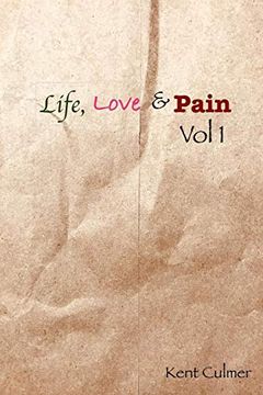 portada Life, Love & Pain. Vol 1 (in English)