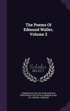 portada The Poems Of Edmund Waller, Volume 2 (en Inglés)