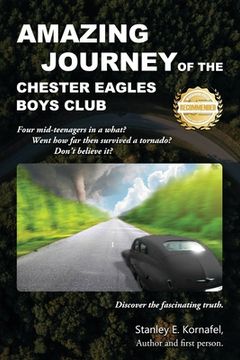 portada Amazing Journey Of The Chester Eagles Boys Club (en Inglés)