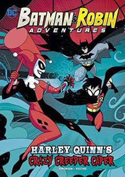 portada Harley Quinn's Crazy Creeper Caper (DC Super Heroes: Batman & Robin Adventures)