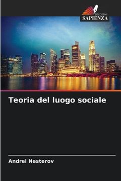 portada Teoria del luogo sociale (en Italiano)