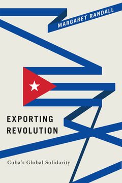 portada Exporting Revolution: Cuba's Global Solidarity (en Inglés)