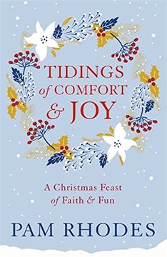 portada Tidings of Comfort and Joy: A Christmas Feast of Faith and fun