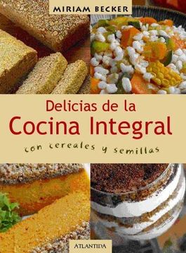 portada Delicias de la Cocina Integral (in Spanish)