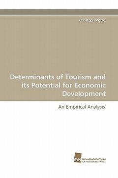 portada determinants of tourism and its potential for economic development (en Inglés)