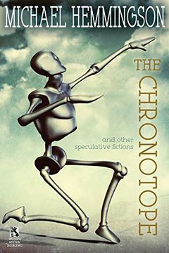 portada The Chronotope and Other Speculative Fictions (en Inglés)