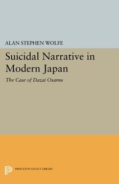 portada Suicidal Narrative in Modern Japan: The Case of Dazai Osamu (Studies of the East Asian Institute) (in English)