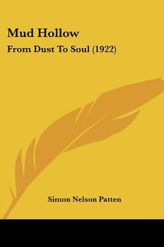 portada mud hollow: from dust to soul (1922) (en Inglés)