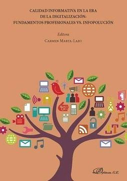 portada Calidad Informativa en la era de la Digitalización: Fundamentos Profesionales vs. Infopolución (in Spanish)