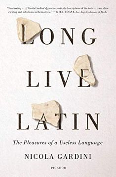 portada Long Live Latin: The Pleasures of a Useless Language (in English)