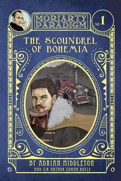 portada The Scoundrel of Bohemia (en Inglés)