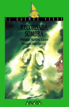 portada Recordada Sombra (Literatura Infantil (6-11 Años) - el Duende Verde) (in Spanish)