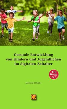 portada Gesunde Entwicklung von Kindern und Jugendlichen im Digitalen Zeitalter (in German)