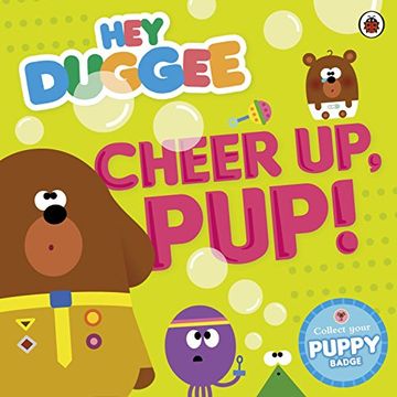 portada Hey Duggee: Cheer Up, Pup!
