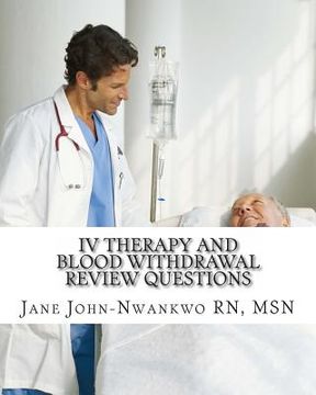 portada IV Therapy and Blood Withdrawal Review Questions: Intravenous Therapy and Blood Withdrawal (en Inglés)