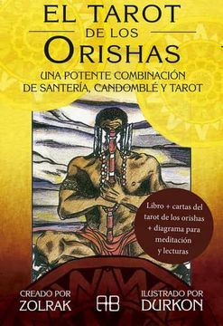 portada El Tarot de los Orishas: Una Potente Combinación de Santería, Candomblé y Tarot (in Spanish)