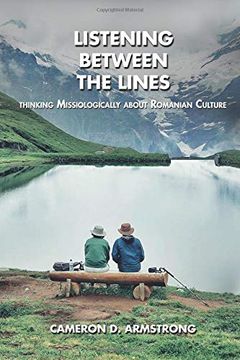 portada Listening Between the Lines: Thinking Missiologically About Romanian Culture 
