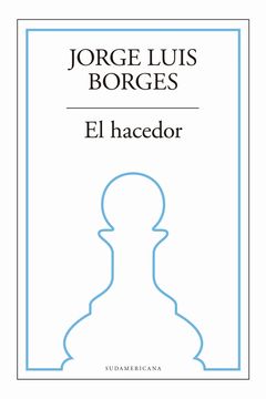 Libro El hacedor De Jorge Luis Borges - Buscalibre Uruguay