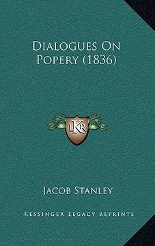 portada dialogues on popery (1836) (en Inglés)