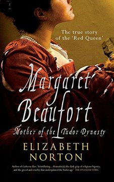 portada Margaret Beaufort: Mother of the Tudor Dynasty (in English)
