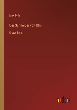 portada Der Schneider von Ulm: Erster Band (en Alemán)