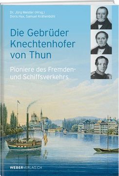 portada Die Gebrüder Knechtenhofer von Thun (en Alemán)