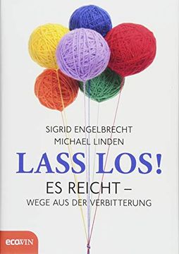 portada Lass Los! Es Reicht - Wege aus der Verbitterung (in German)