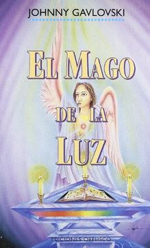 portada El Mago de la luz (Narrativa) (in Spanish)